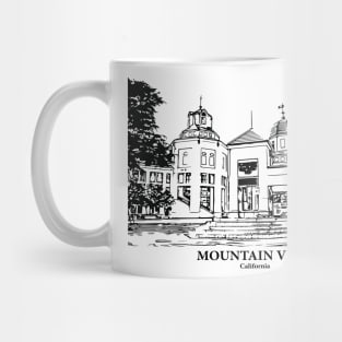 Mountain View - California Mug